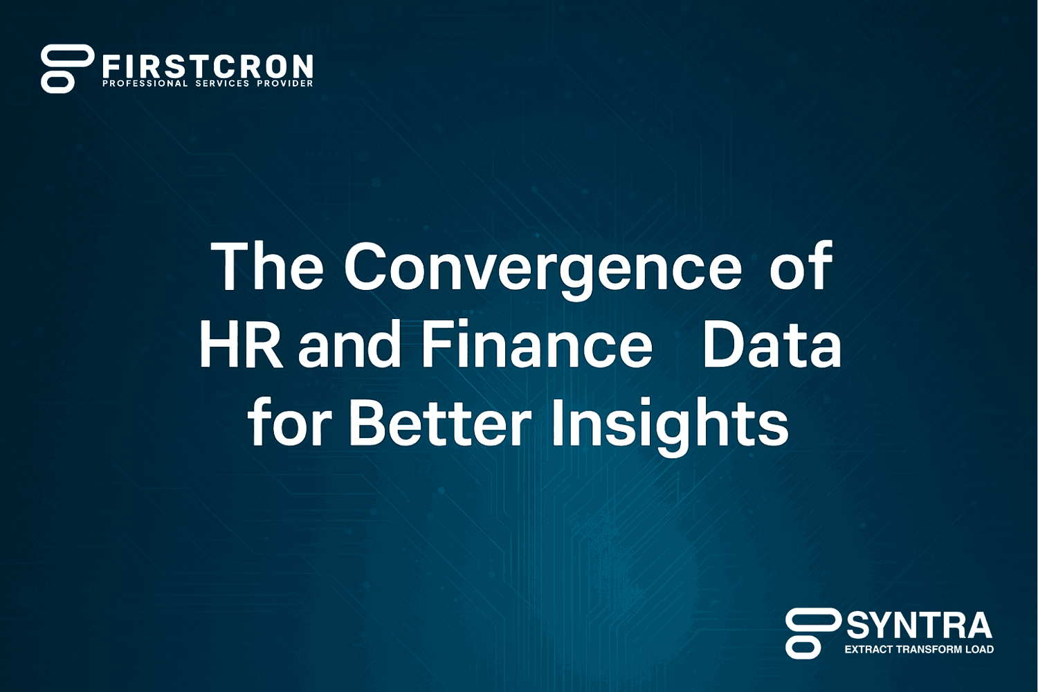 The Convergence of HR and Finance Data for Better Insights!
